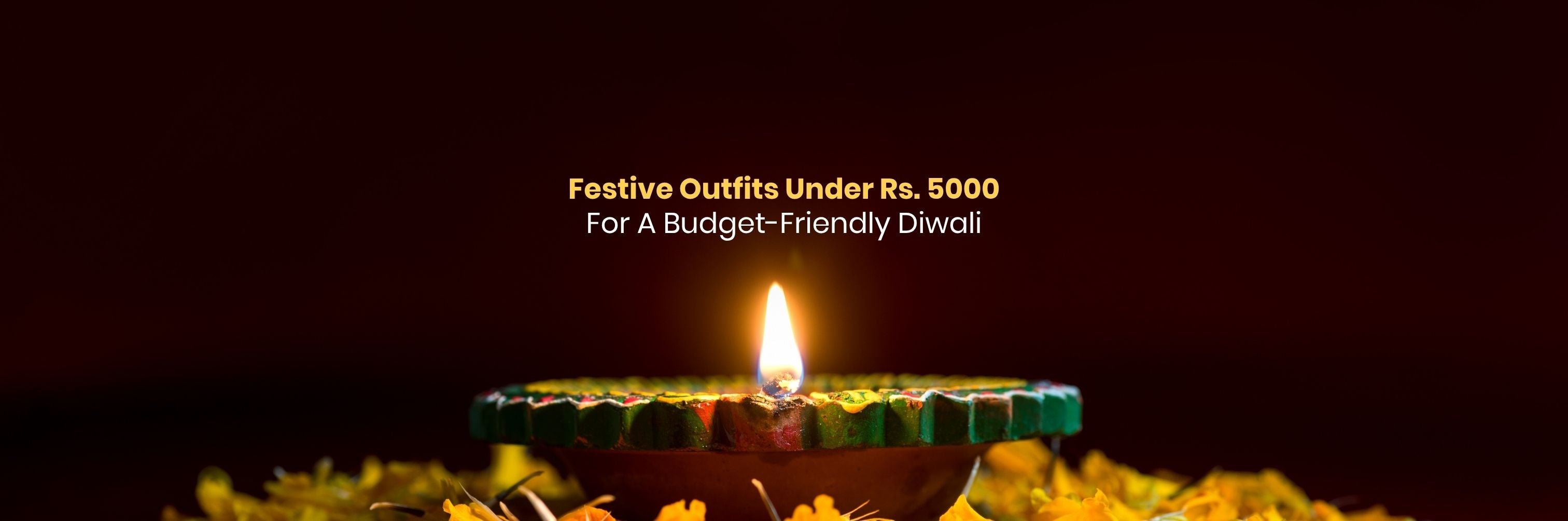 Festive Outfits Under Rs. 5000 For A Budget-Friendly Diwali