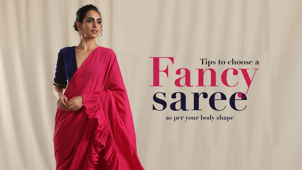 Tips to choose a fancy type saree as per your body shape