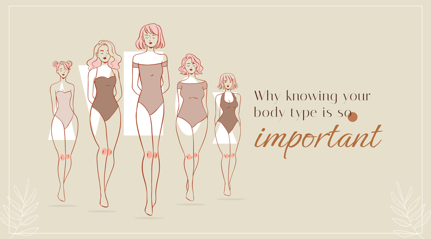 Why Knowing Your Body Type Is so Important