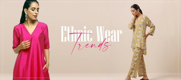 Ethnic Wear Trends