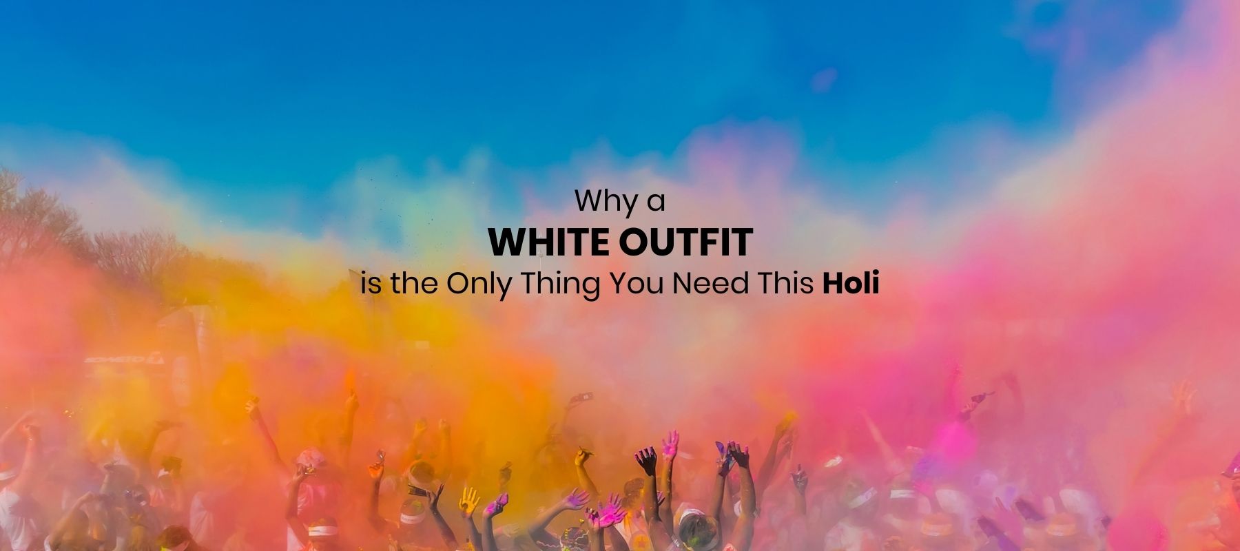 Why a White Outfit is the Only Thing You Need This Holi