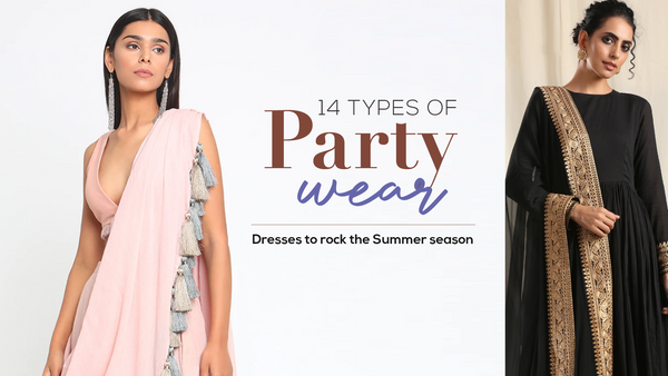 14 types of party wear dresses to rock the summer season